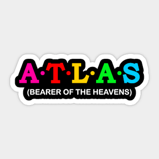 Atlas - bearer of the heavens. Sticker